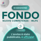 Fondo Nuove Competenze: Pubblicato l’avviso della III Edizione – Scopri le Novità e Come Aderire!